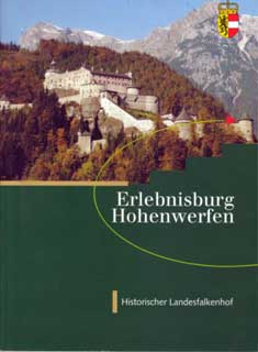 Erlebnis Hohernwerfen - Historischer Landesfalkenhof
